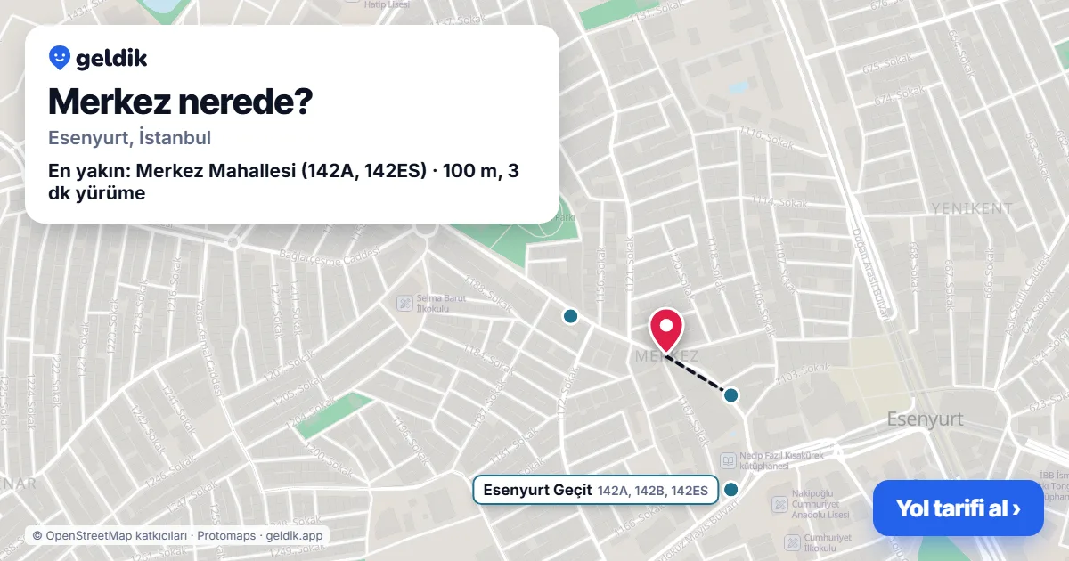 Merkez nerede: haritada Merkez (Esenyurt) ve en yakın otobüs durakları, yürüme süresiyle