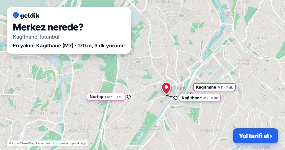 Merkez nerede: haritada Merkez (Kağıthane) ve en yakın istasyonlar, yürüme süresiyle