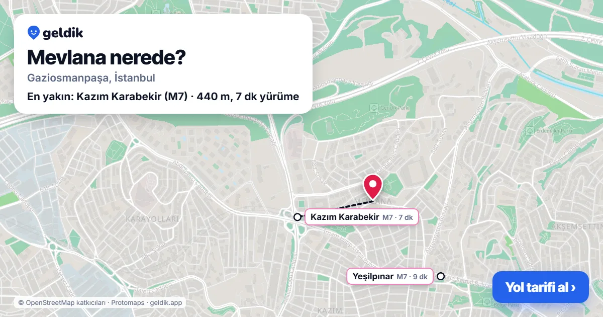 Mevlana nerede: haritada Mevlana (Gaziosmanpaşa) ve en yakın istasyonlar, yürüme süresiyle