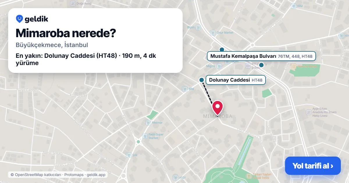 Mimaroba nerede: haritada Mimaroba (Büyükçekmece) ve en yakın otobüs durakları, yürüme süresiyle
