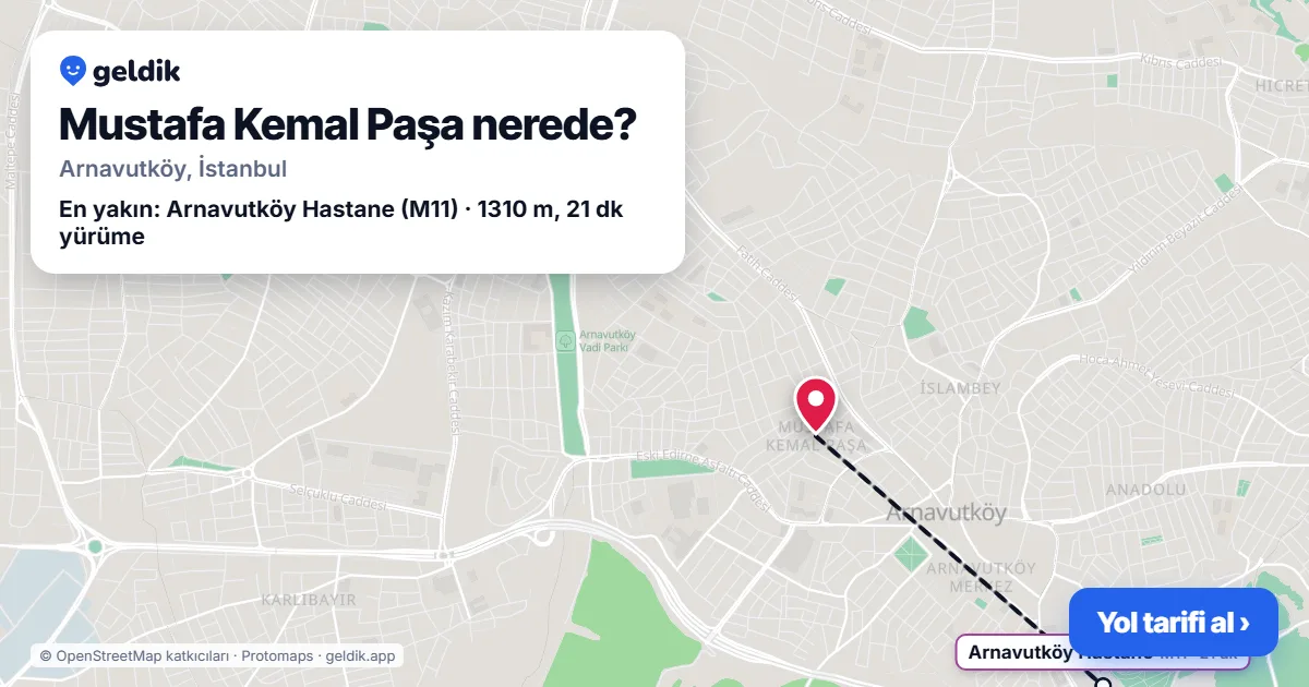 Mustafa Kemal Paşa nerede: haritada Mustafa Kemal Paşa (Arnavutköy) ve en yakın istasyonlar, yürüme süresiyle