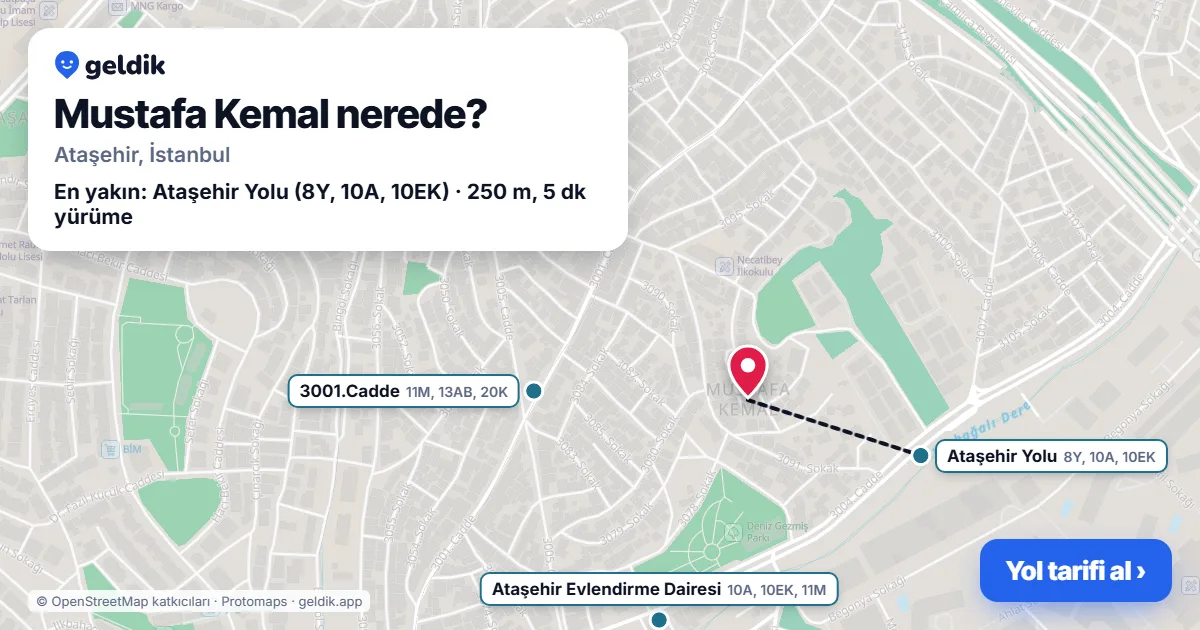 Mustafa Kemal nerede: haritada Mustafa Kemal (Ataşehir) ve en yakın otobüs durakları, yürüme süresiyle