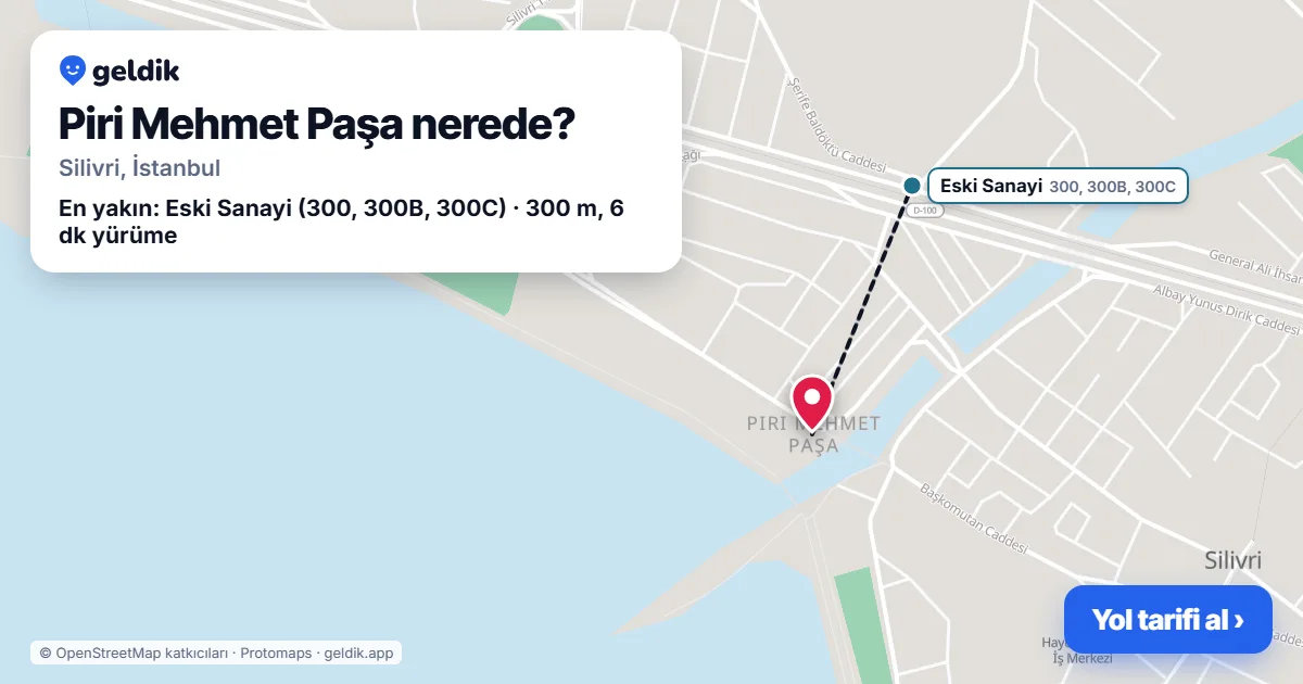 Piri Mehmet Paşa nerede: haritada Piri Mehmet Paşa (Silivri) ve en yakın otobüs durakları, yürüme süresiyle