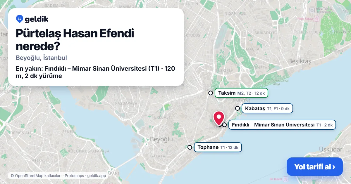 Pürtelaş Hasan Efendi nerede: haritada Pürtelaş Hasan Efendi (Beyoğlu) ve en yakın istasyonlar, yürüme süresiyle