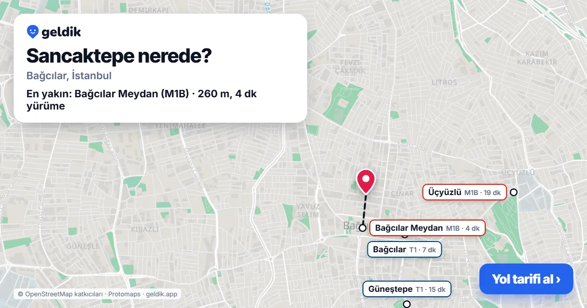 Sancaktepe nerede: haritada Sancaktepe (Bağcılar) ve en yakın istasyonlar, yürüme süresiyle