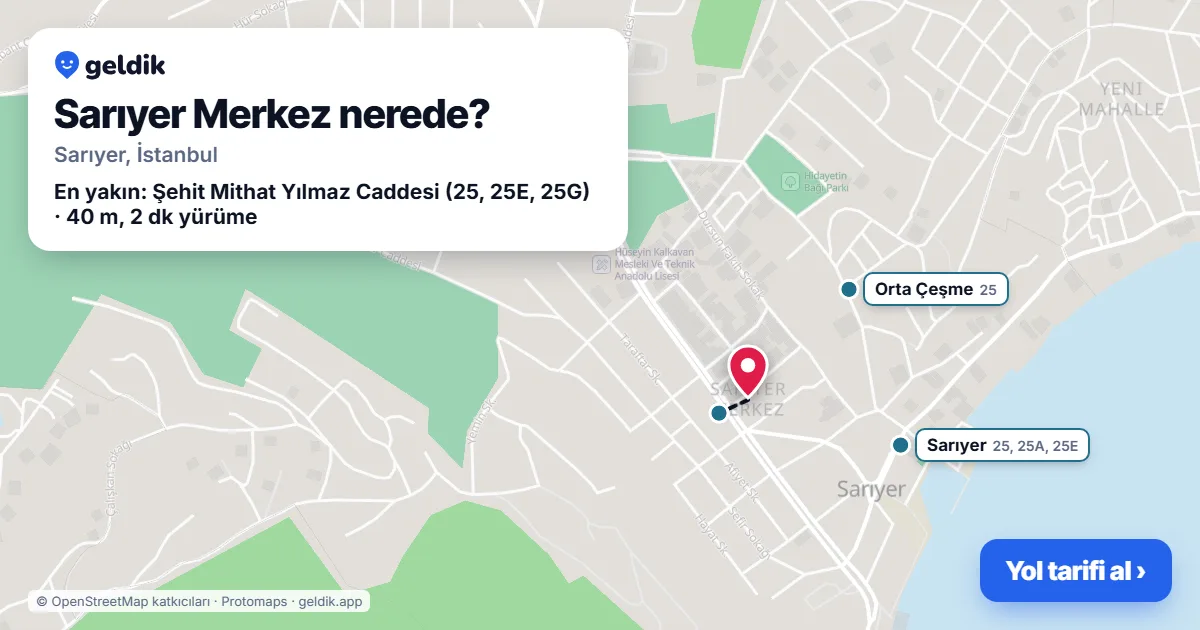 Sarıyer Merkez nerede: haritada Sarıyer Merkez (Sarıyer) ve en yakın otobüs durakları, yürüme süresiyle