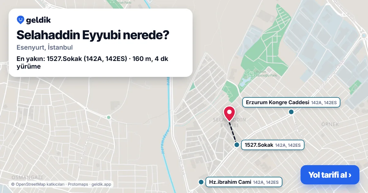 Selahaddin Eyyubi nerede: haritada Selahaddin Eyyubi (Esenyurt) ve en yakın otobüs durakları, yürüme süresiyle