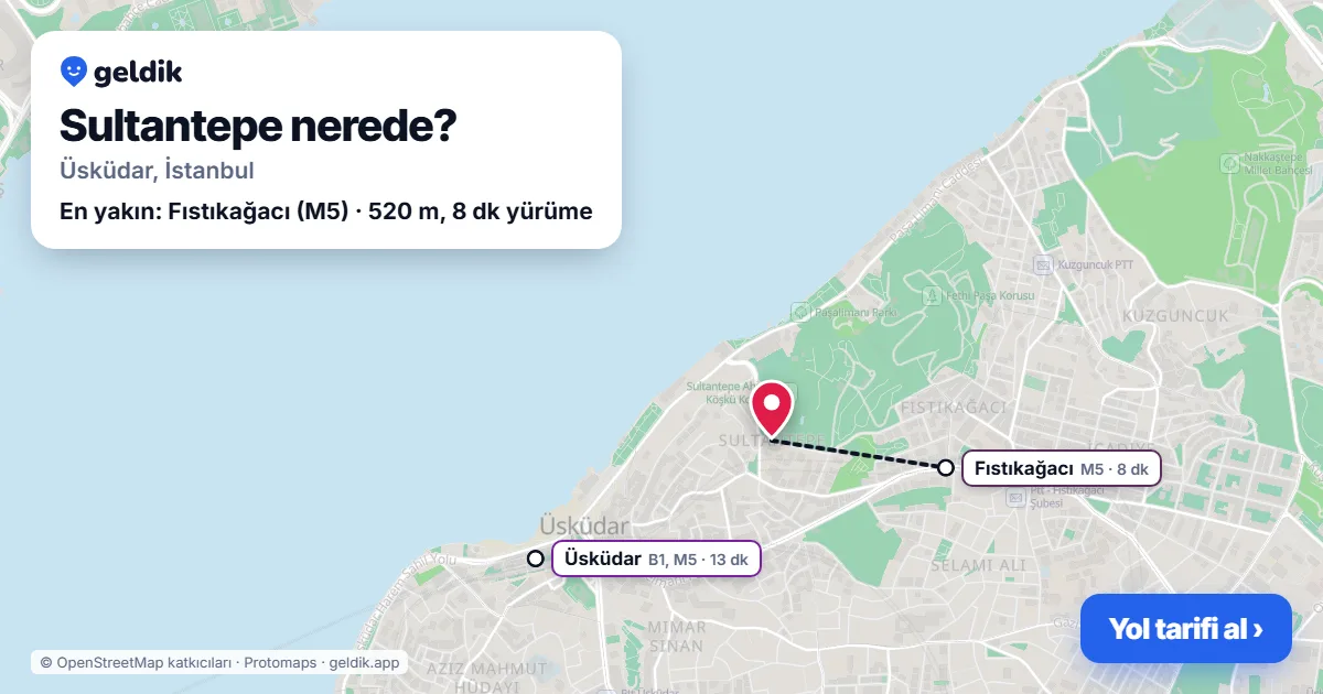 Sultantepe nerede: haritada Sultantepe (Üsküdar) ve en yakın istasyonlar, yürüme süresiyle