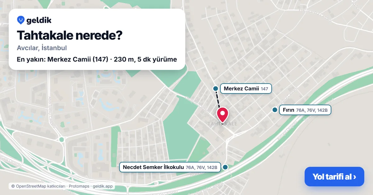 Tahtakale nerede: haritada Tahtakale (Avcılar) ve en yakın otobüs durakları, yürüme süresiyle