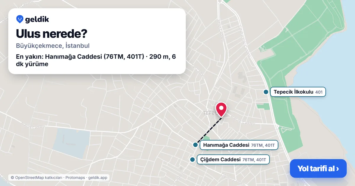 Ulus nerede: haritada Ulus (Büyükçekmece) ve en yakın otobüs durakları, yürüme süresiyle
