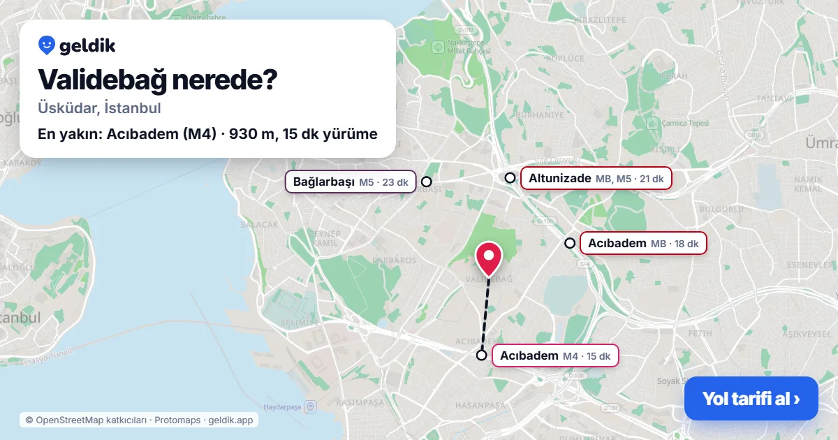 Validebağ nerede: haritada Validebağ (Üsküdar) ve en yakın istasyonlar, yürüme süresiyle