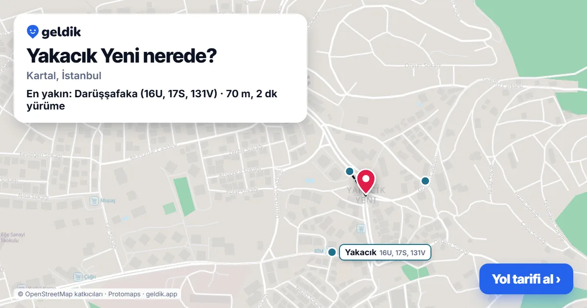 Yakacık Yeni nerede: haritada Yakacık Yeni (Kartal) ve en yakın otobüs durakları, yürüme süresiyle