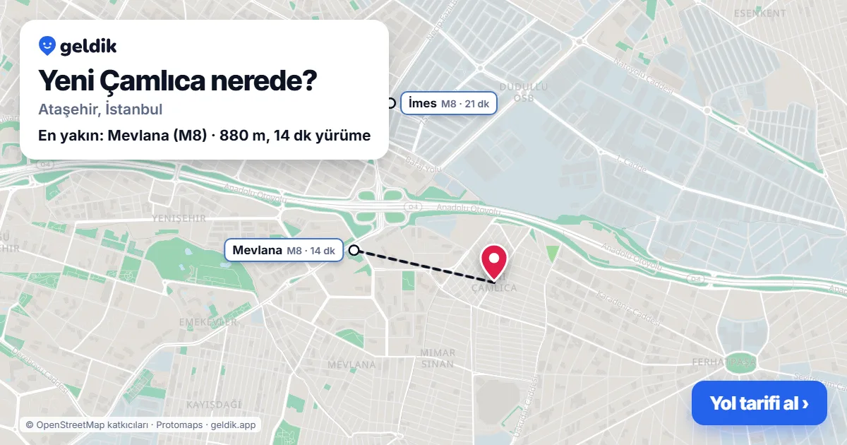 Yeni Çamlıca nerede: haritada Yeni Çamlıca (Ataşehir) ve en yakın istasyonlar, yürüme süresiyle