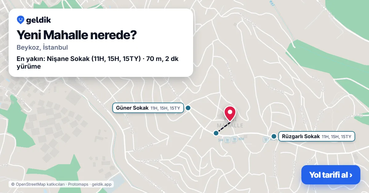 Yeni Mahalle nerede: haritada Yeni Mahalle (Beykoz) ve en yakın otobüs durakları, yürüme süresiyle