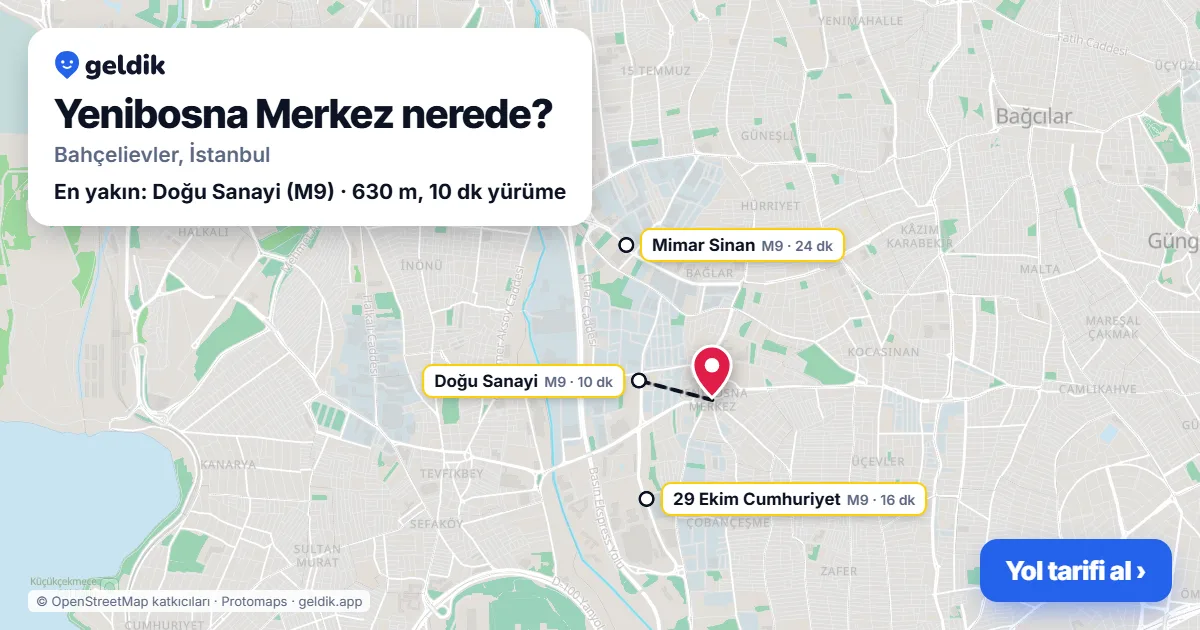 Yenibosna Merkez nerede: haritada Yenibosna Merkez (Bahçelievler) ve en yakın istasyonlar, yürüme süresiyle