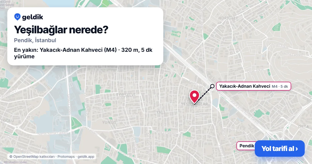 Yeşilbağlar nerede: haritada Yeşilbağlar (Pendik) ve en yakın istasyonlar, yürüme süresiyle