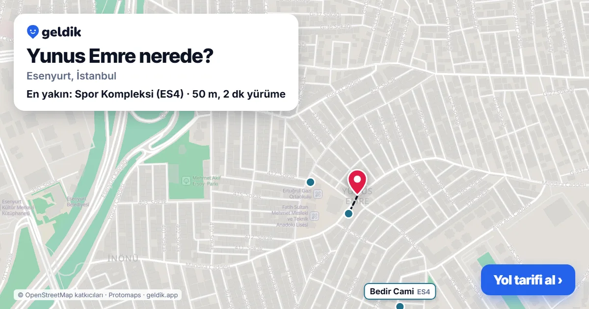 Yunus Emre nerede: haritada Yunus Emre (Esenyurt) ve en yakın otobüs durakları, yürüme süresiyle