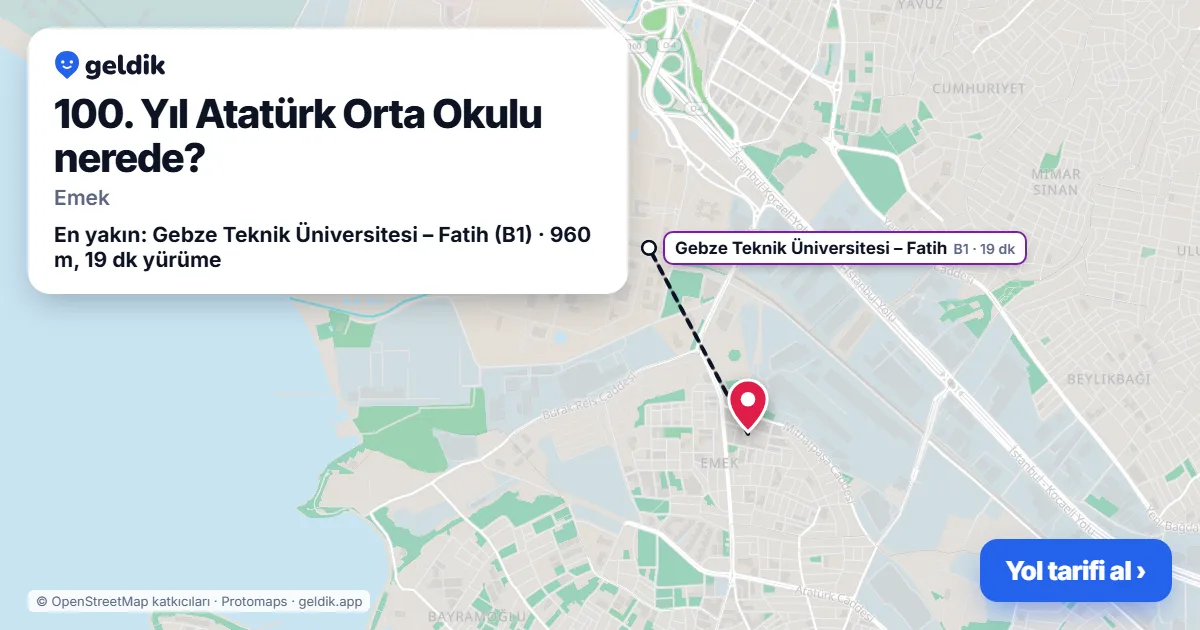 Where is 100. Yıl Atatürk Orta Okulu: map with its location and the nearest stops, with walking times