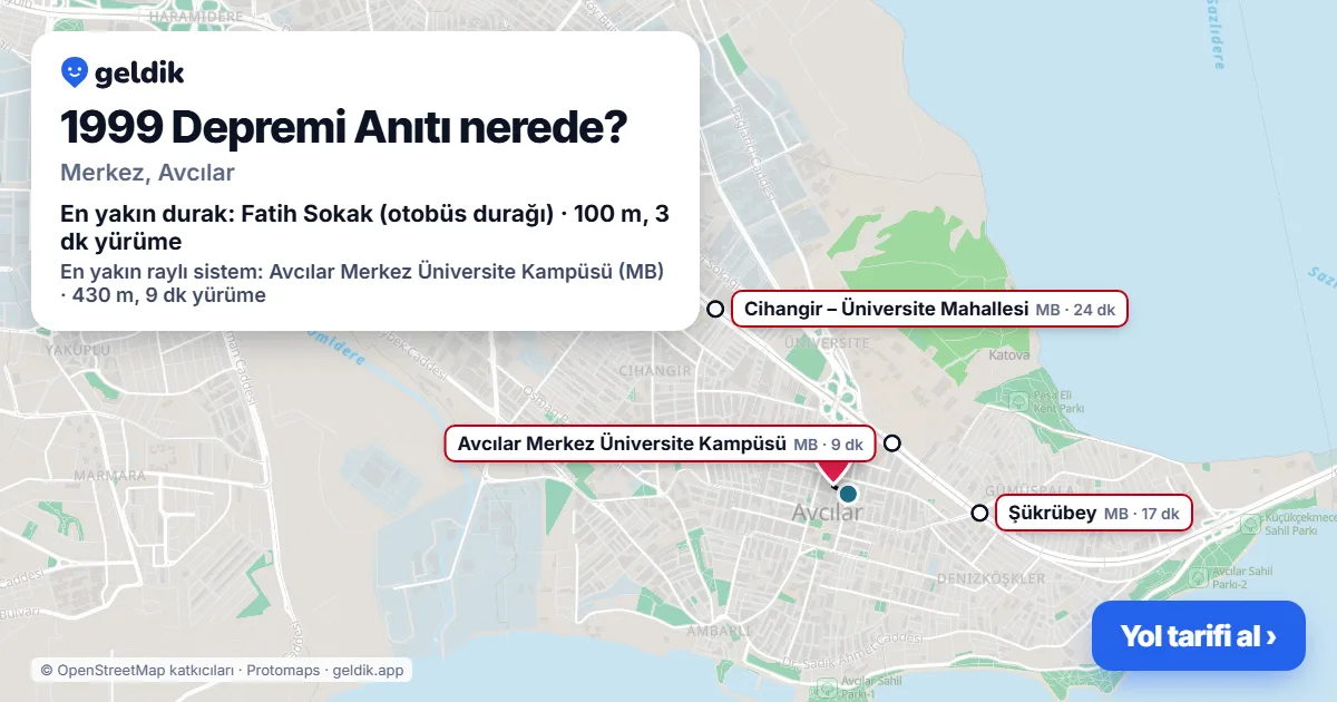 1999 Depremi Anıtı nerede: haritada konumu ve en yakın duraklar, yürüme süreleriyle