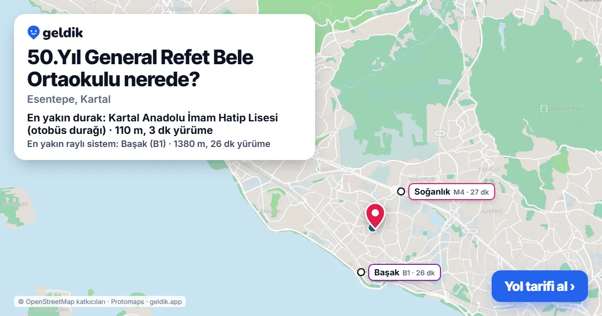 50.Yıl General Refet Bele Ortaokulu nerede: haritada konumu ve en yakın duraklar, yürüme süreleriyle