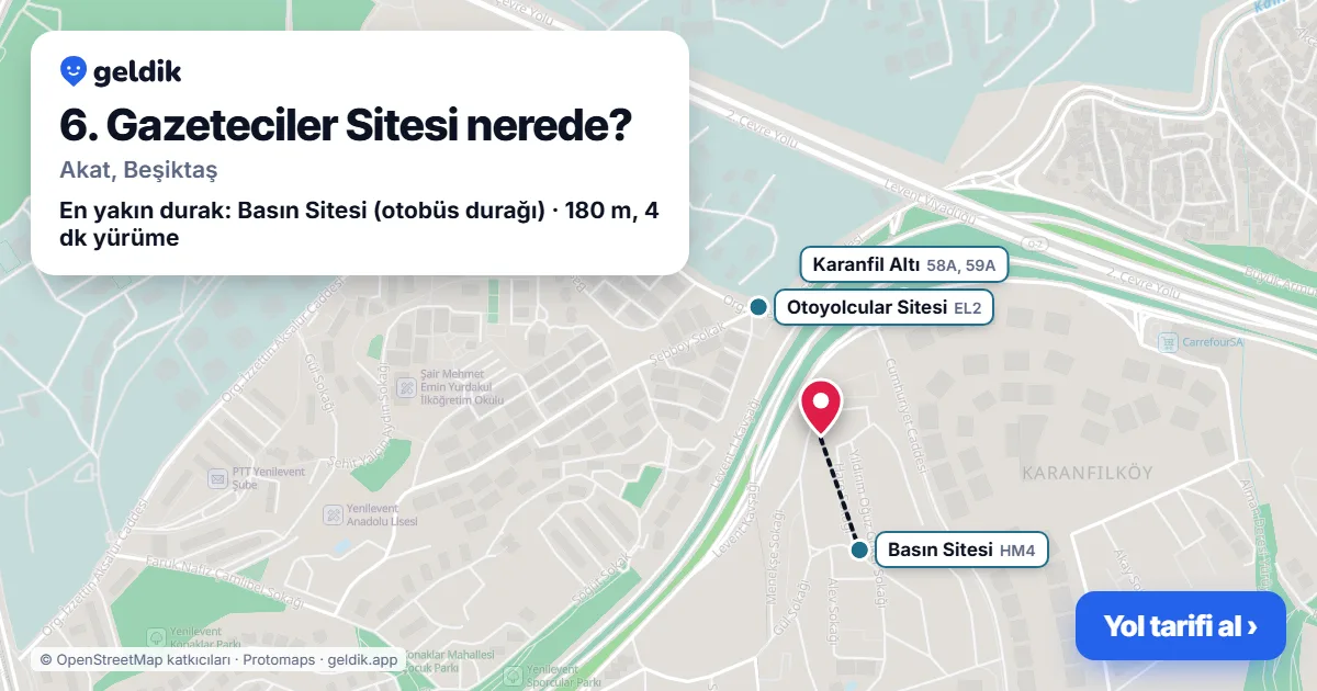 6. Gazeteciler Sitesi nerede: haritada konumu ve en yakın duraklar, yürüme süreleriyle