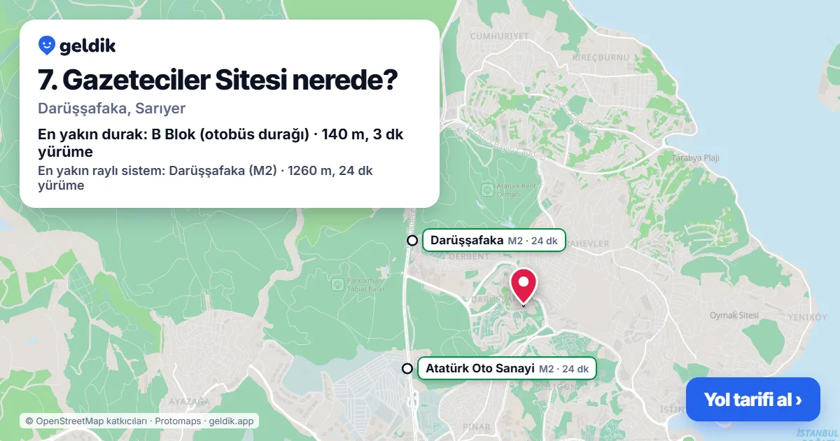 7. Gazeteciler Sitesi nerede: haritada konumu ve en yakın duraklar, yürüme süreleriyle