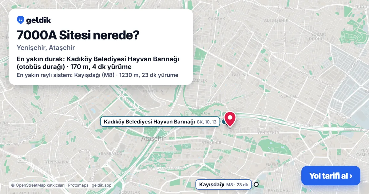 7000A Sitesi nerede: haritada konumu ve en yakın duraklar, yürüme süreleriyle