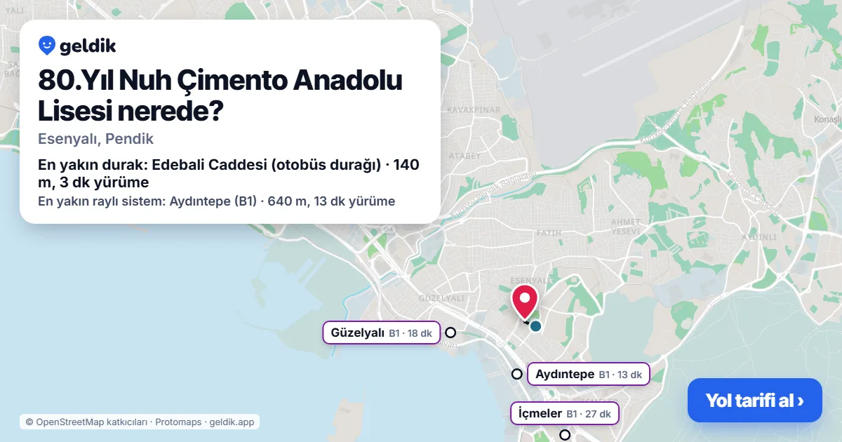 80.Yıl Nuh Çimento Anadolu Lisesi nerede: haritada konumu ve en yakın duraklar, yürüme süreleriyle