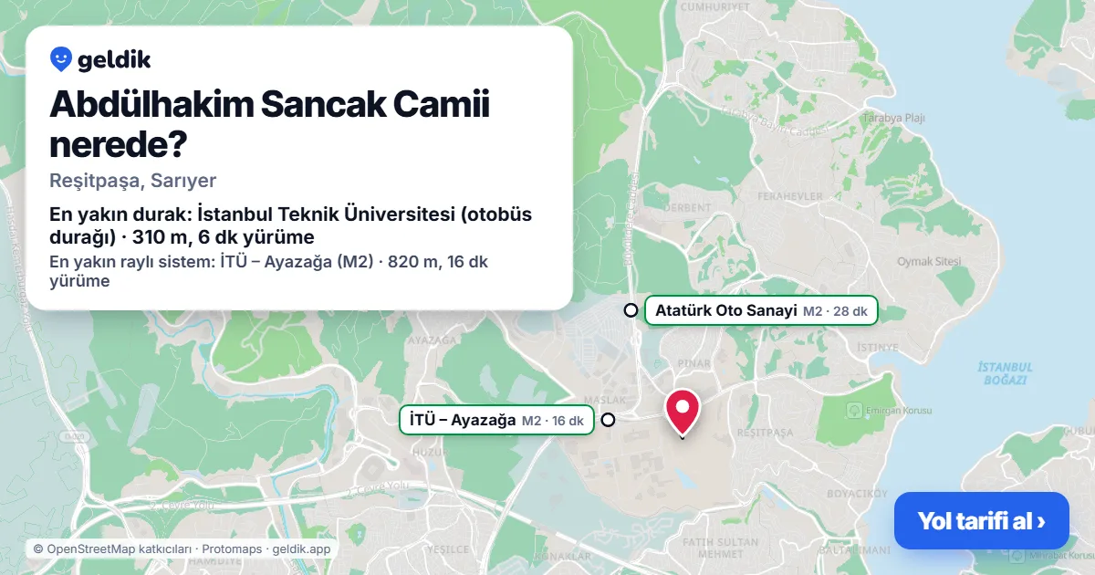 Abdülhakim Sancak Camii nerede: haritada konumu ve en yakın duraklar, yürüme süreleriyle