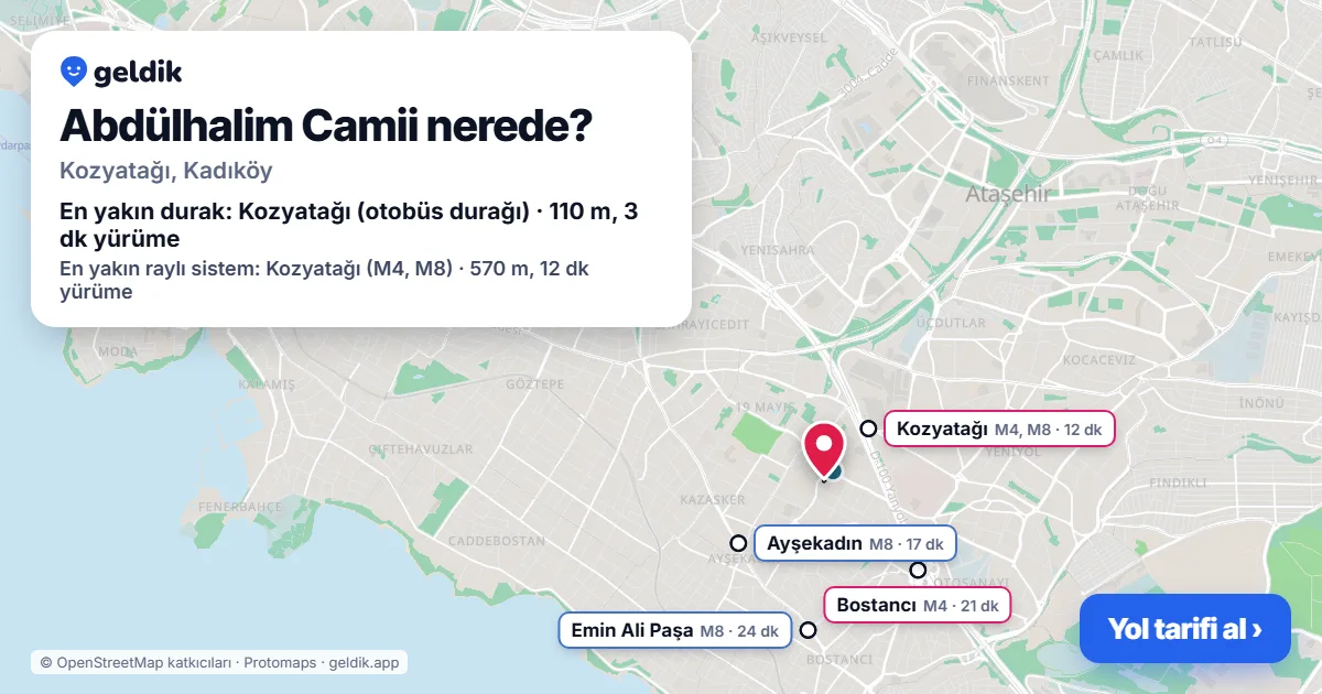Abdülhalim Camii nerede: haritada konumu ve en yakın duraklar, yürüme süreleriyle
