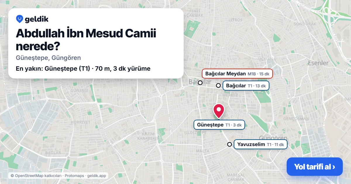 Where is Abdullah İbn Mesud Camii: map with its location and the nearest stops, with walking times