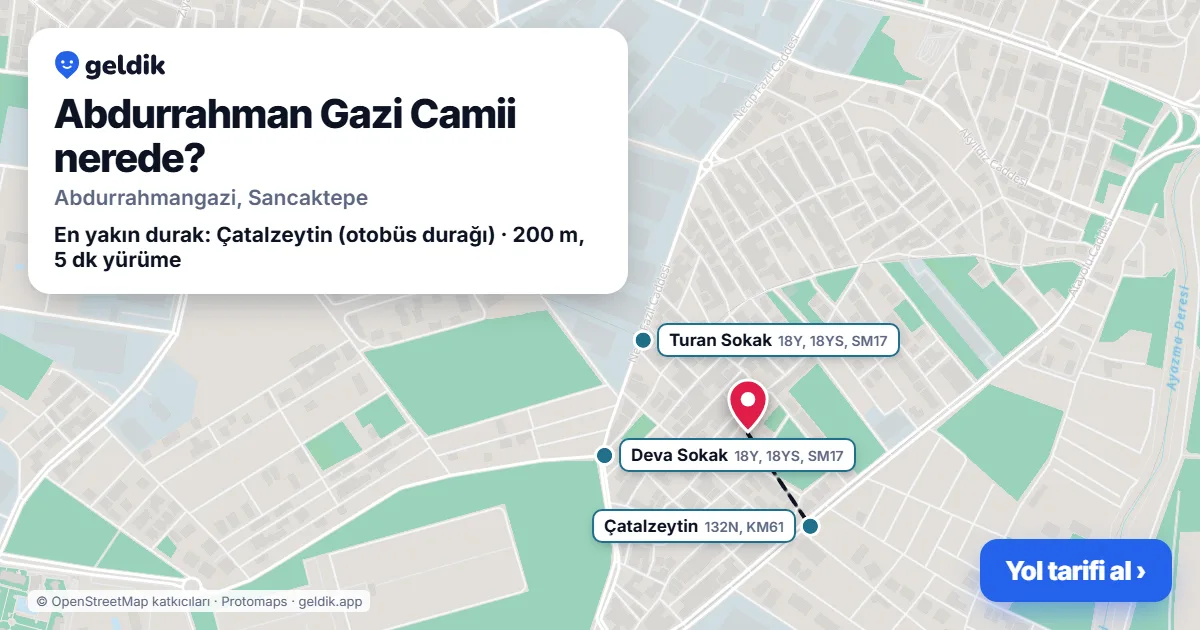 Where is Abdurrahman Gazi Camii: map with its location and the nearest stops, with walking times
