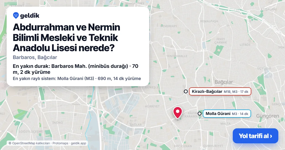 Abdurrahman ve Nermin Bilimli Mesleki ve Teknik Anadolu Lisesi nerede: haritada konumu ve en yakın duraklar, yürüme süreleriyle