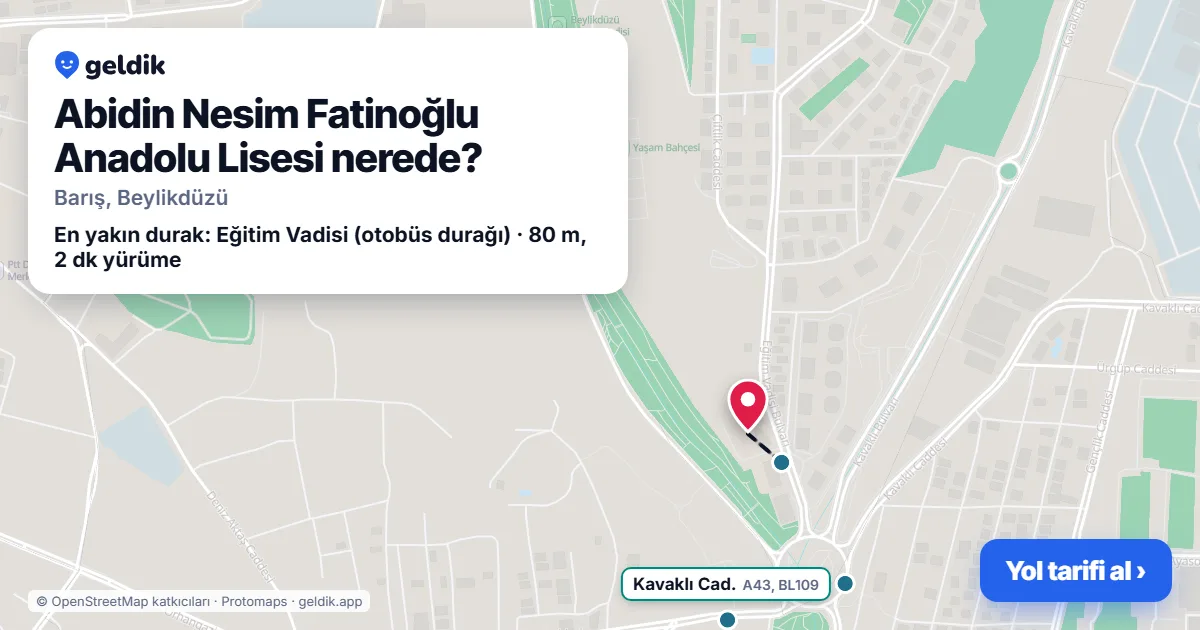 Abidin Nesim Fatinoğlu Anadolu Lisesi nerede: haritada konumu ve en yakın duraklar, yürüme süreleriyle