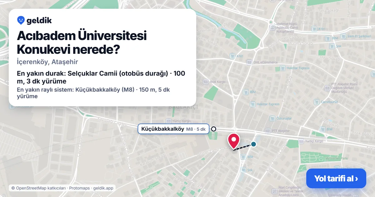 Acıbadem Üniversitesi Konukevi nerede: haritada konumu ve en yakın duraklar, yürüme süreleriyle