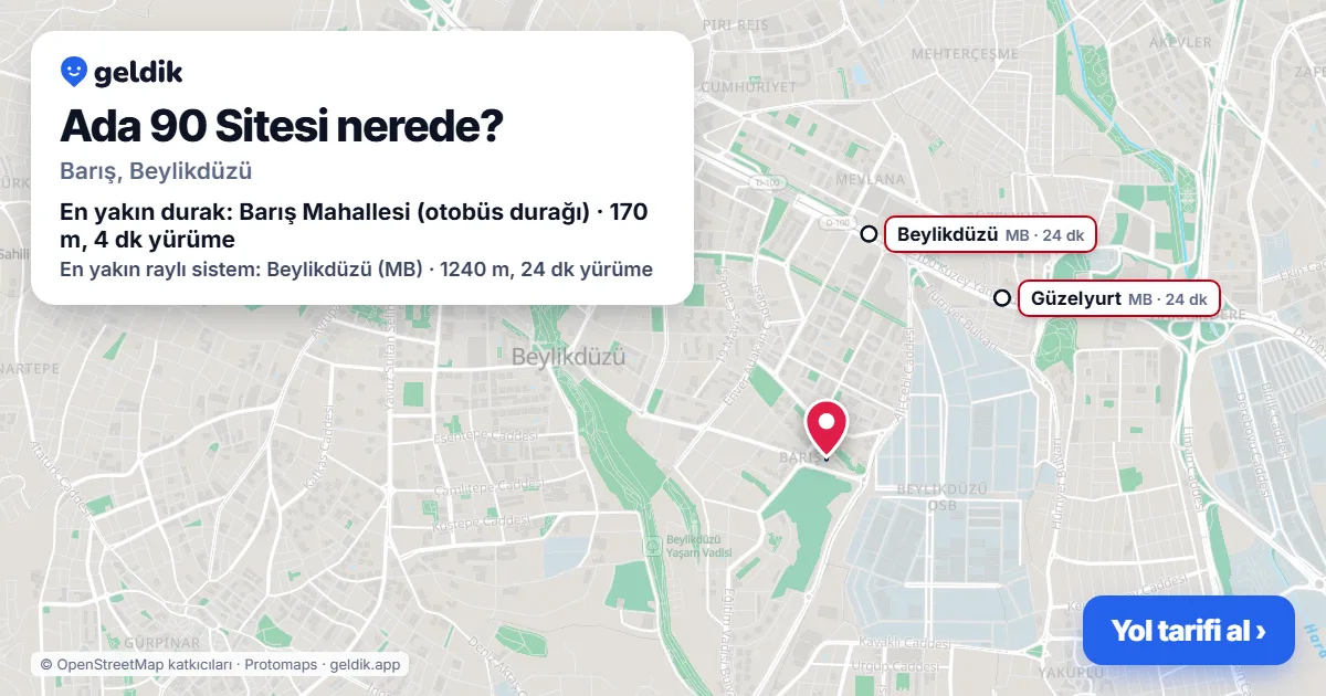 Ada 90 Sitesi nerede: haritada konumu ve en yakın duraklar, yürüme süreleriyle