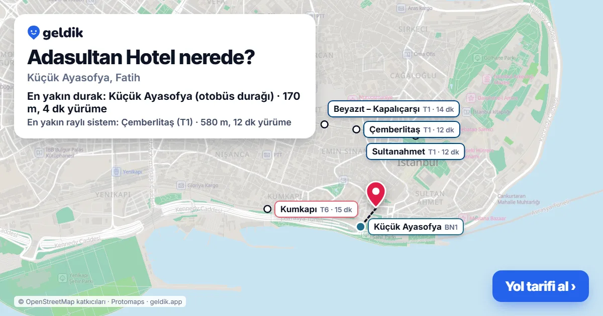 Adasultan Hotel nerede: haritada konumu ve en yakın duraklar, yürüme süreleriyle