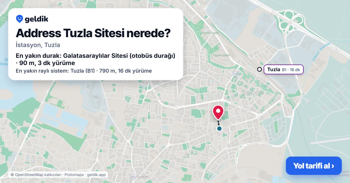 Address Tuzla Sitesi nerede: haritada konumu ve en yakın duraklar, yürüme süreleriyle