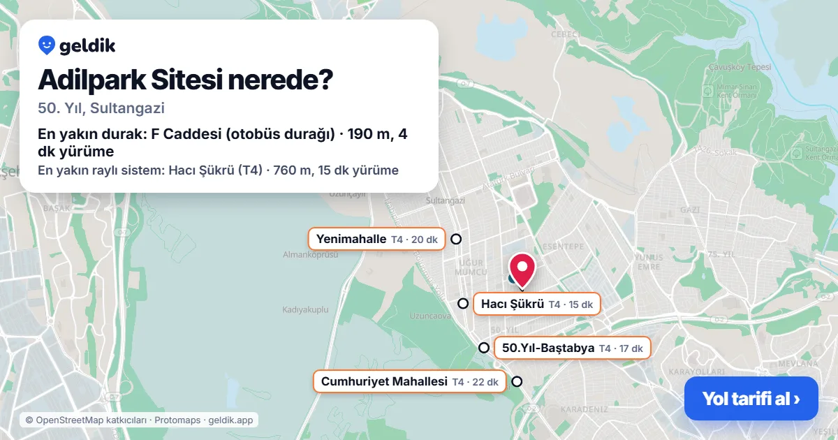 Where is Adilpark Sitesi: map with its location and the nearest stops, with walking times