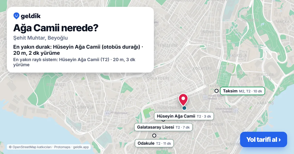 Ağa Camii nerede: haritada konumu ve en yakın duraklar, yürüme süreleriyle