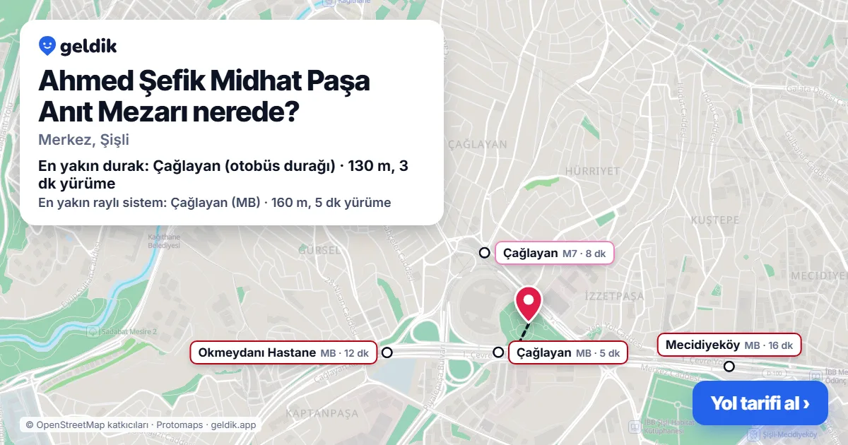 Ahmed Şefik Midhat Paşa Anıt Mezarı nerede: haritada konumu ve en yakın duraklar, yürüme süreleriyle