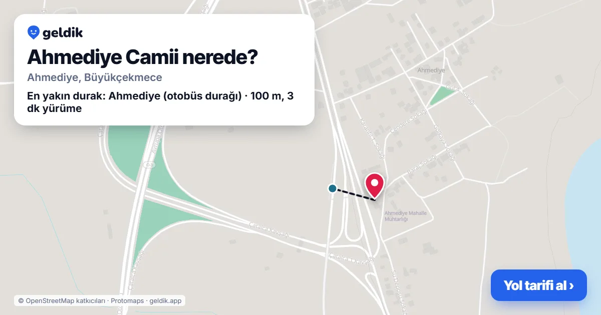 Ahmediye Camii nerede: haritada konumu ve en yakın duraklar, yürüme süreleriyle