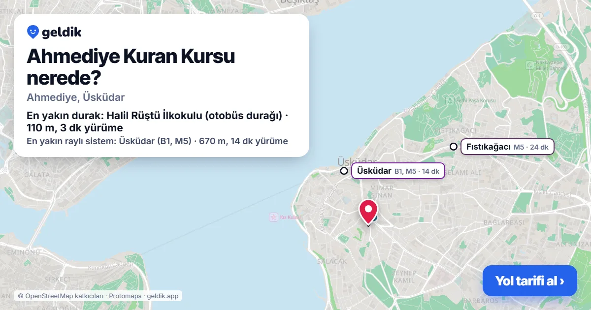 Ahmediye Kuran Kursu nerede: haritada konumu ve en yakın duraklar, yürüme süreleriyle