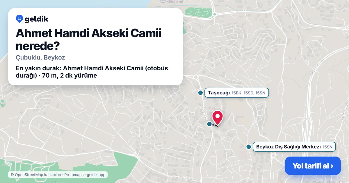 Where is Ahmet Hamdi Akseki Camii: map with its location and the nearest stops, with walking times