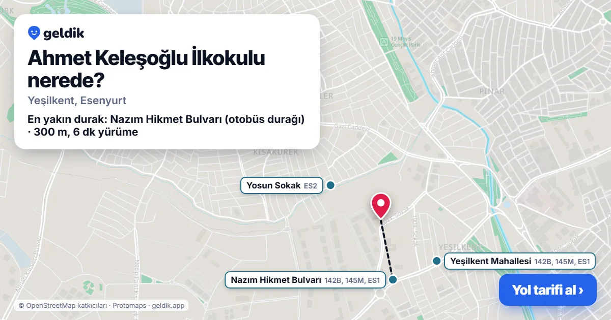 Ahmet Keleşoğlu İlkokulu nerede: haritada konumu ve en yakın duraklar, yürüme süreleriyle