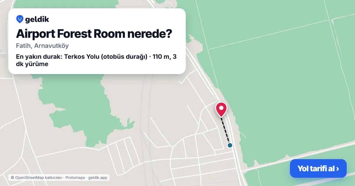 Airport Forest Room nerede: haritada konumu ve en yakın duraklar, yürüme süreleriyle