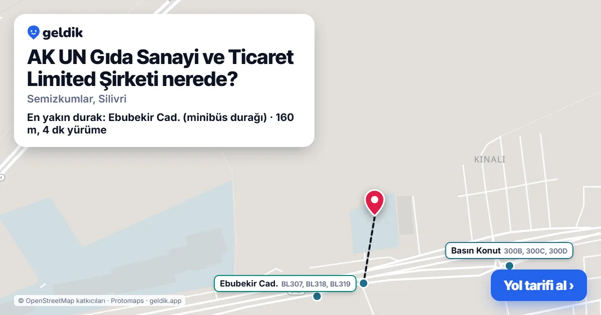 AK UN Gıda Sanayi ve Ticaret Limited Şirketi nerede: haritada konumu ve en yakın duraklar, yürüme süreleriyle