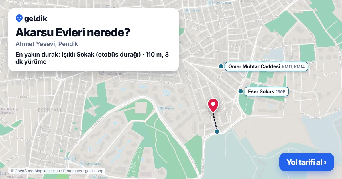 Akarsu Evleri nerede: haritada konumu ve en yakın duraklar, yürüme süreleriyle