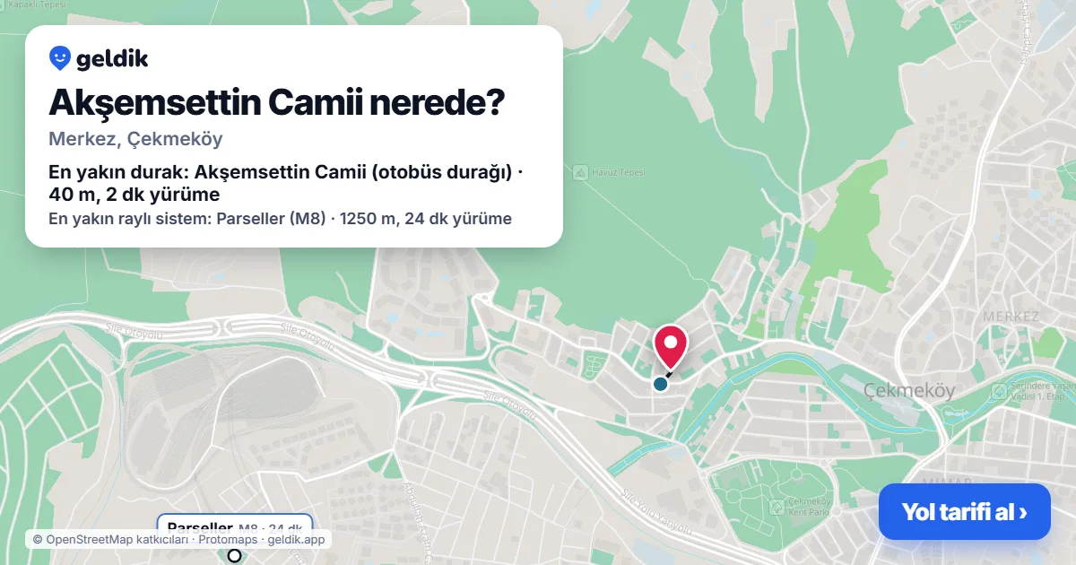 Where is Akşemsettin Camii: map with its location and the nearest stops, with walking times