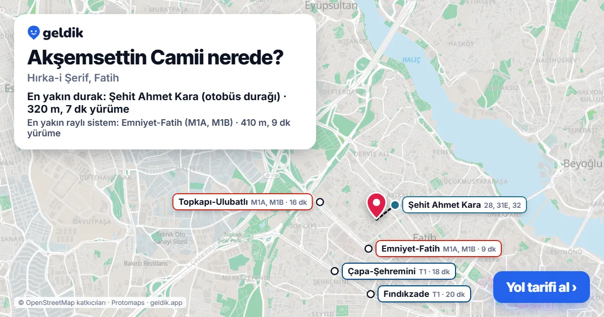 Where is Akşemsettin Camii: map with its location and the nearest stops, with walking times